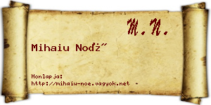 Mihaiu Noé névjegykártya